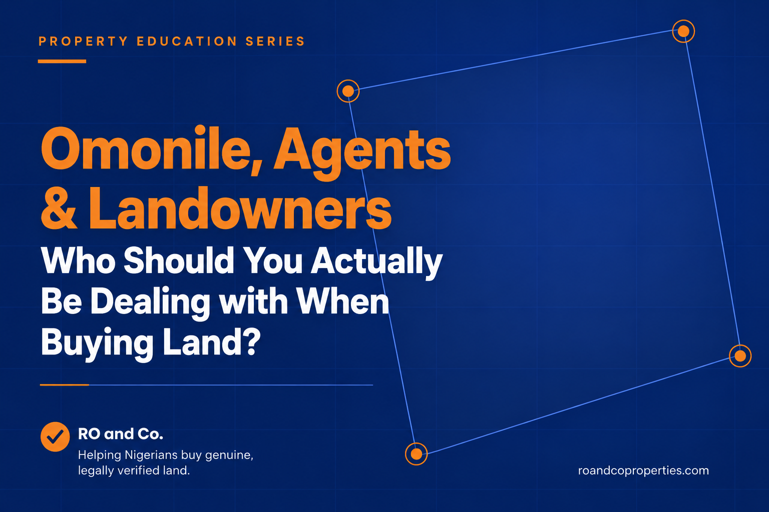 OMONILE, AGENTS & LANDOWNERS