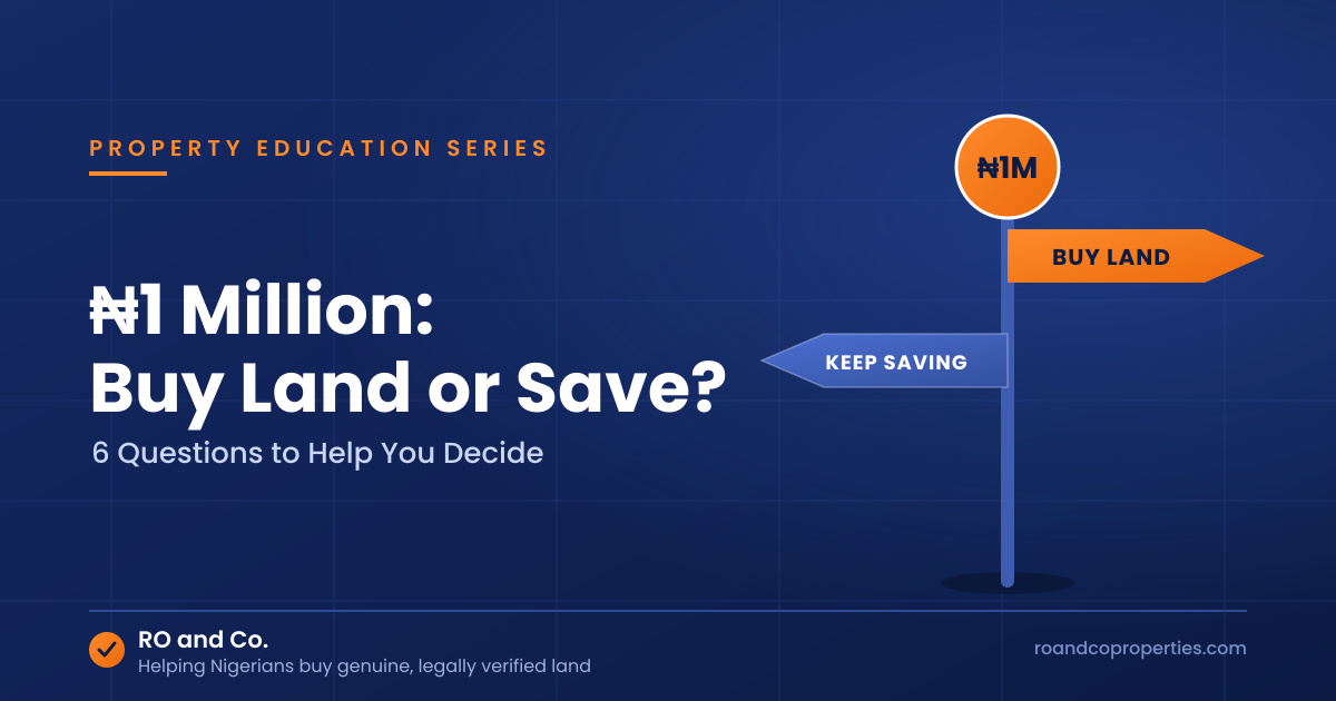 YOU HAVE N1 MILLION: SHOULD YOU BUY